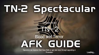 TN-2 Spectacular Trial | AFK Easy Guide | Trials for Navigator #3 | 【Arknights】