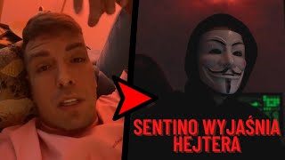 Sentino wyjaśnia hejtera