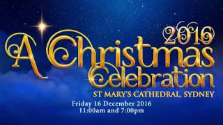 A Christmas Celebration 2016  - Promo video