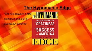 The Hypomanic Edge, by John D. Gartner