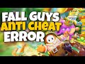 How To Fix Fall Guys Anti Cheat Error | Fall Guys Easy Anti Cheat Error Fix