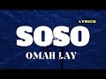 Omah Lay - Soso (Lyrics)