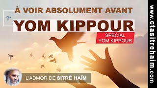 À VOIR ABSOLUMENT AVANT YOM KIPPOUR !!!