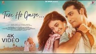Video: Tere Ho Gaye | #Yasser Desai | #Dipanshi Tripathi | New Hindi Romantic Song 2022