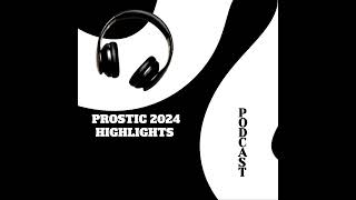 ProsTIC 2024 Highlights - Live from Peter Mac in Melbourne, Australia