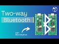 Two-way Bluetooth with Raspberry Pi Pico W and MicroPython (Re-upload)