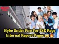 HYBE Under Fire For 18K Page Internal Report Pages 😱🔥