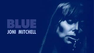 Joni Mitchell - Blue (Full Album)