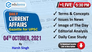 Daily Current Affairs for UPSC CSE | 4th October 2021 | Gazette Edukemy