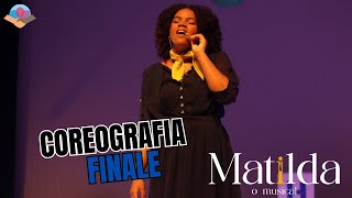 Finale - Música Final | Matilda: O Musical |