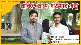 রাবিতে চান্স পাওয়ার গল্প || Rakib Hasan || রাজশাহী বিশ্ববিদ্যালয় || RU || Nahid24