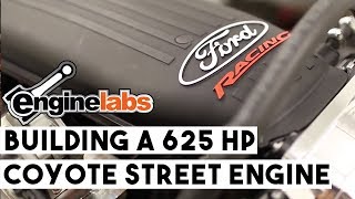 Building a 625 Horsepower Coyote Street Engine That Turns 8,500 rpm