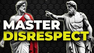 10 Stoic Lessons to Handle Disrespect | Stoicism | The Powerful Stoic