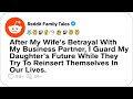 After My Wife's Betrayal With My Business Partner, I Guard My Daughter’s...- Reddit Cheating Stories