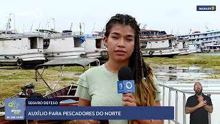 Seguro Defeso: pescadores do Norte vão receber auxílio