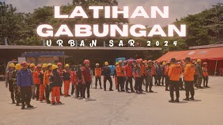 LATIHAN GABUNGAN URBAN SAR 2024