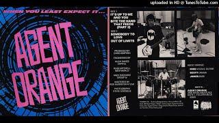 Agent Orange - When you least expect it... (12