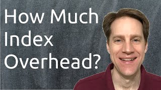 Index Overhead? | Scaling Postgres 399