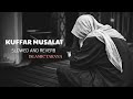 Kuffar musalat new islamic tarana slowed & reverb | kash lofi |