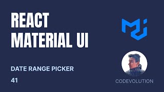 React Material UI Tutorial - 41 - Date Range Picker