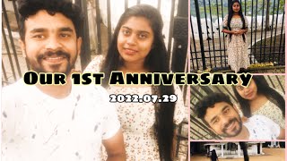 Our first Anniversary | අපේ පලමු විවාහ සැමරුම | 2022.07.29