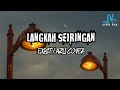 Langkah Seiringan - Exist (LIRIK) (Azli Cover)