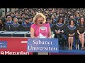 sabancı Üniversitesi mezuniyet töreni 2019