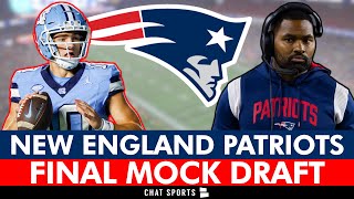 FINAL New England Patriots 7-Round 2024 NFL Mock Draft Ft. Drake Maye | Patriots