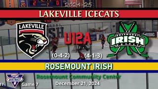 Lakeville Ice Cats U12A 2024-25:  vs Rosemount Irish. District Game 7 12/21/2024