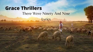 Grace Thrillers - Ninety and Nine Lyrics | Gospel Caribbean