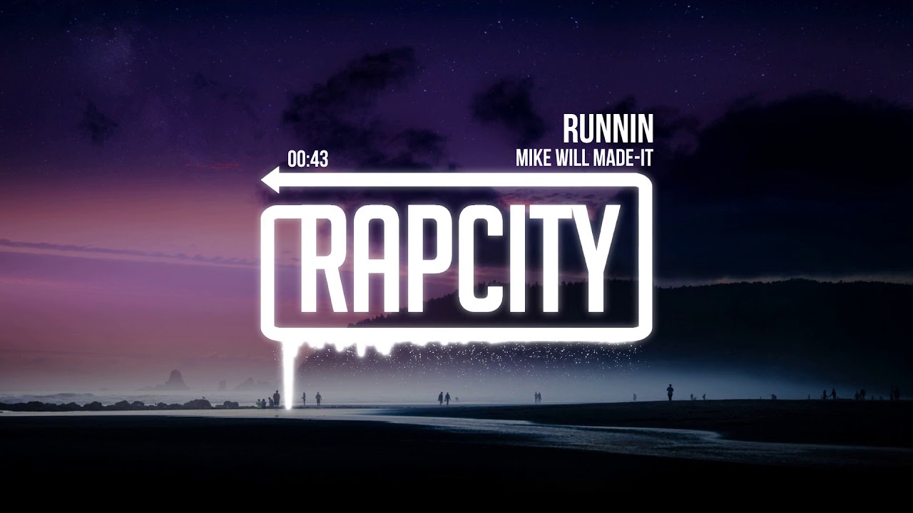 Mike WiLL Made-It, A$AP Rocky, A$AP Ferg & Nicki Minaj - Runnin Mike WiLL Made-It, A$AP Rocky, A$AP Ferg & Nicki Minaj - Runnin