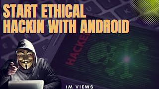 How To START Ethical Hacking With Android 2022 | Hacking Kaise Kare
