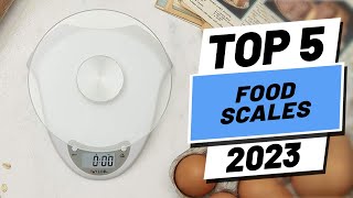 Top 5 BEST Food Scales of (2023)
