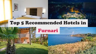Top 5 Recommended Hotels In Furnari | Best Hotels In Furnari