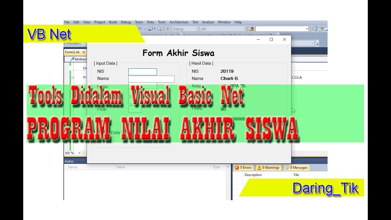 BELAJAR VISUAL BASIC #5 : CONTOH PROGRAM MENCARI NILAI AKHIR SISWA ...