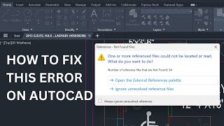 AutoCad One or more references cannot be read. Error Fix!!!