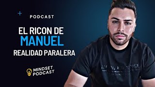 El Rincón De Manuel - Realidad Paralela ( #podcast episodio #1)