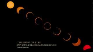 Ring of Fire! The May 20th, 2012 Annular Solar Eclipse