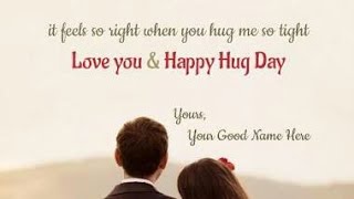 Happy Hug Day - Best - Romantic - Whatsaap Status Video