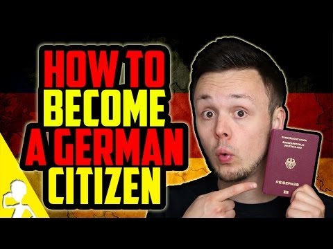 HOW TO BECOME A GERMAN CITIZEN HOW TO BECOME A GERMAN CITIZEN