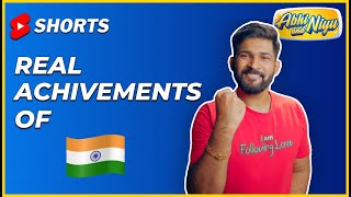 India’s REAL achievements #abhiandniyu #shorts