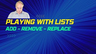 Playing around with Python lists - add, remove, and update