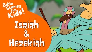 Bible Stories for Kids: Isaiah and King Hezekiah