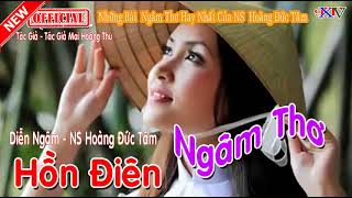 Chết Lặng Với Giọng Ngâm Thơ Tuyệt Vời Của Hoàng Đức Tâm [Những Tác Phẩm Bất Hủ Của Mai Hoài Thu]