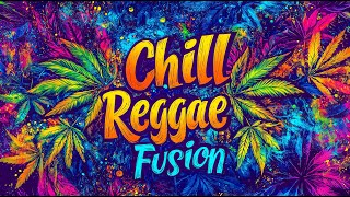 Chill Reggae Fusion