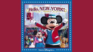 Tokyo DisneySea: Hello, New York! Full Soundtrack