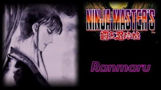 Ninja Master's: Haō Ninpō Choō ⚔️ (1996) - Ran丸 🌸 the Obscure Kamigura [Combos] 蘭丸コンボ #霸王忍法帖