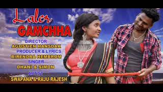 LALER GAMCHHA//NEW SANTHALI VIDEO//SINGAR DHANI\u0026 SIMON 2020.