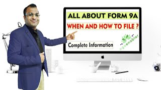 Know All About Form 9A | When and How To File Form 9A In Income Tax Portal