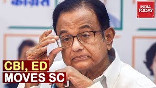 CBI \u0026 ED File Caveat In Chidambaram Case, Requests SC To Hear Them Before Order